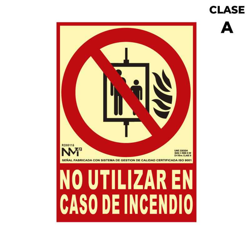 CARTEL DE EXTINCIÓN "NO UTILIZAR EN CASO DE INCENDIO" CLASE A (PVC 1mm) 21x30cm NORMALUZ⋆Armería Calatayud